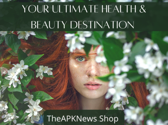 TheAPKNews.Shop: Your Ultimate Health & Beauty Destination