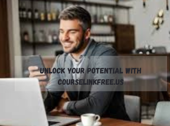 Unlock Your Potential with Courselinkfree.us