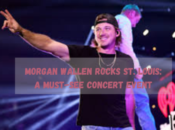 Morgan Wallen St. Louis: Must-See Show
