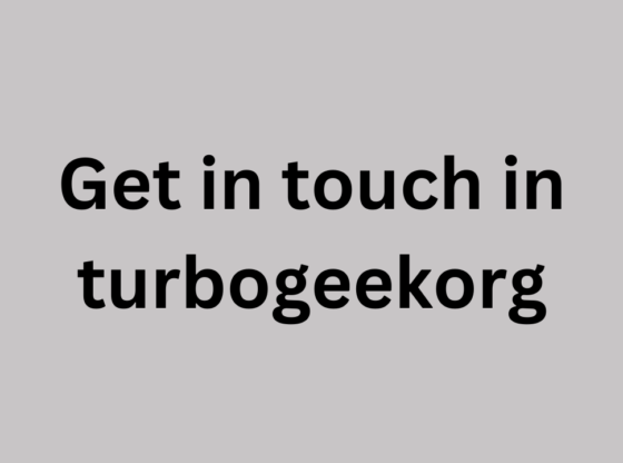 get in touch in turbogeekorg