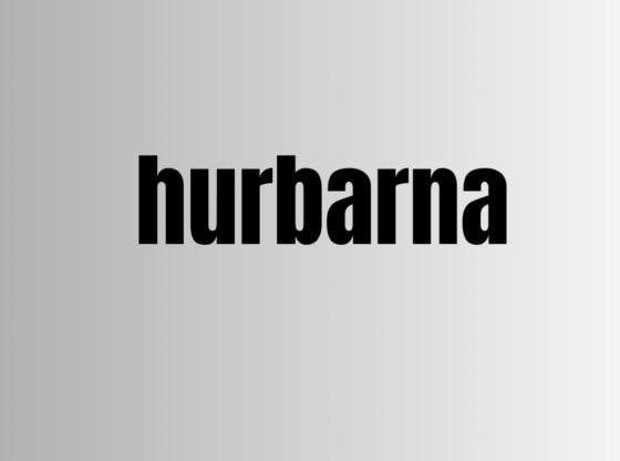 Exploring Hurbarna A Comprehensive Insight