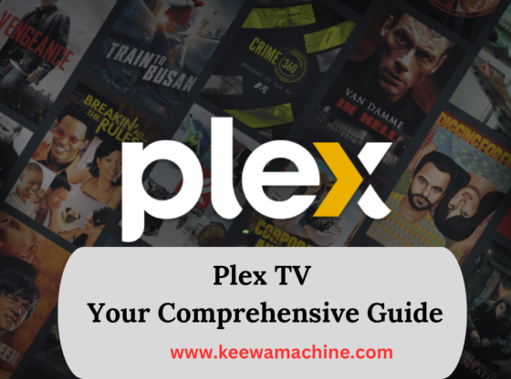 Plex TV Your Comprehensive Guide